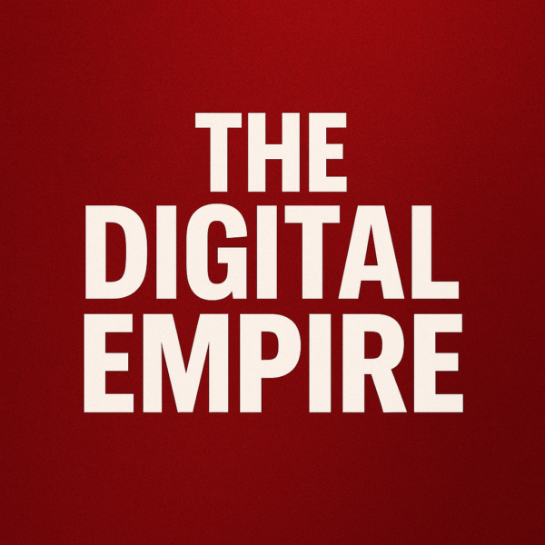 The Digital Empire